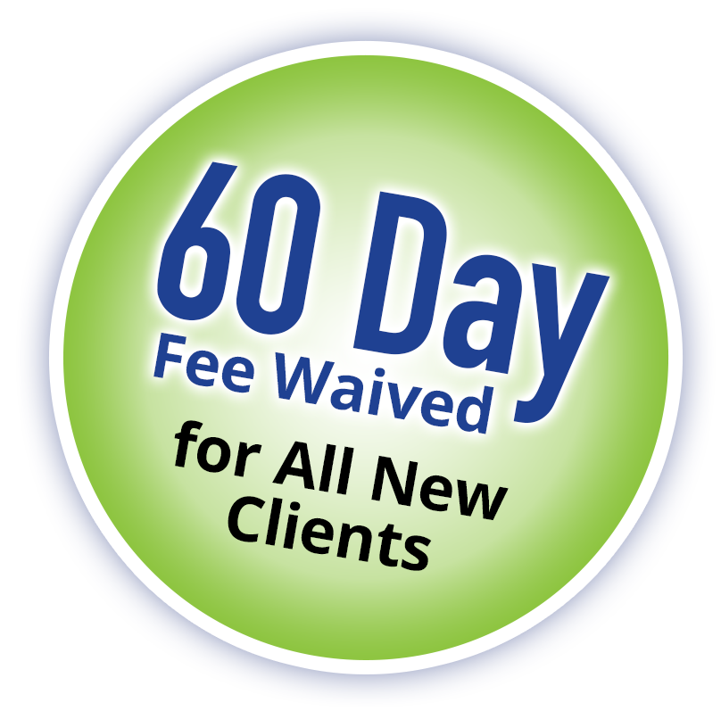 60-Day Fee Waived for All New Clients